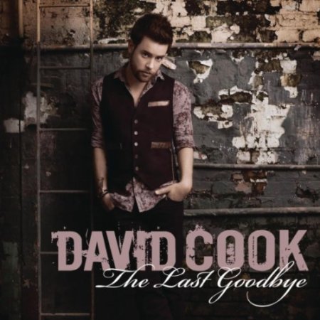 the last goodbye david cook album cover. Now that the hidden song